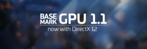 Basemark GPU 1.1