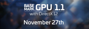 basemark GPU 1.1 November 27